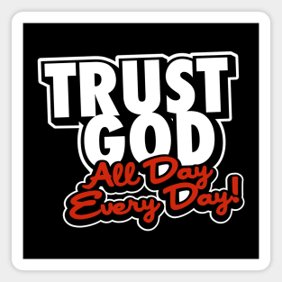 Trust God Magnet